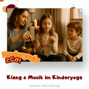 Kinderyoga Klang Musik